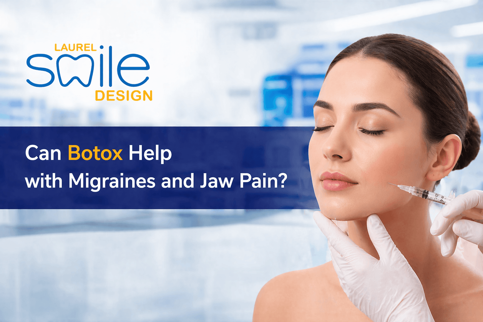 Can Botox Help with Migraines and Jaw Pain?